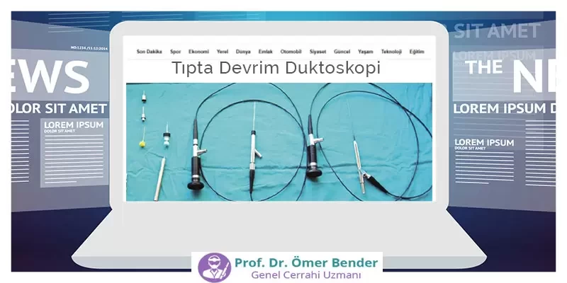Tıpta Devrim: Duktoskopi